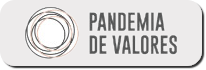 PANDEMIA DE VALORES
